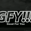 GoodSTKR - GFY Good For You? Sticker