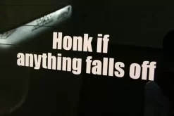 HonkSTKR - Honk If Anything Falls Off Sticker
